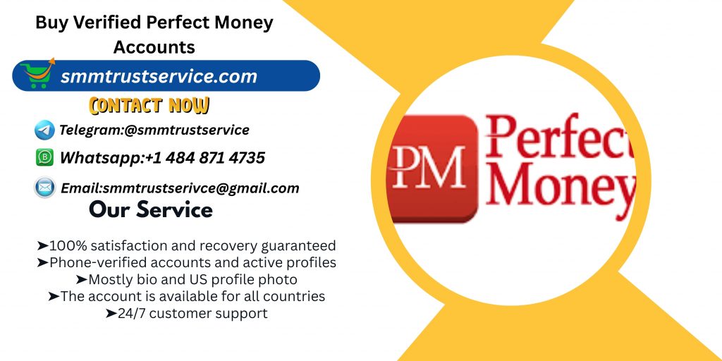 Buy Verified Perfect Money Accounts